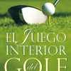 EL JUEGO INTERIOR DEL GOLF