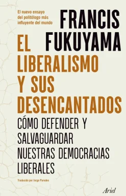 EL LIBERALISMO Y SUS DESENCANTADOS
