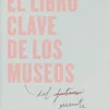 EL LIBRO CLAVE DE LOS MUSEOS