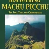 EL LIBRO ESENCIAL: DISCOVERING MACHU PICCHU: INCA TRAIL AND CHOQUEQUIRAU (INGLÉS)
