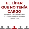 EL LIDER QUE NO TENIA CARGO