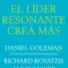 EL LIDER RESONANTE CREA MAS