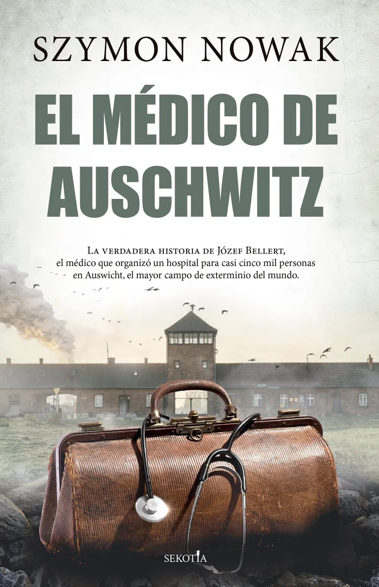 EL MÉDICO DE AUSCHWITZ