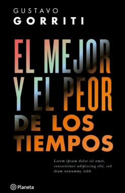 EL MEJOR Y EL PEOR DE LOS TIEMPOS