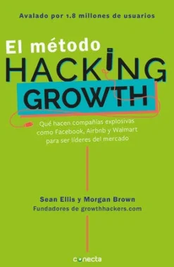 EL METODO HACKING GROWTH
