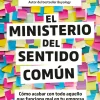 EL MINISTERIO DEL SENTIDO COMÚN
