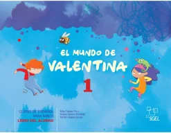 EL MUNDO DE VALENTINA 1 - LIBRO DEL ALUMNO