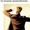 EL MUNDO DESLUMBRANTE