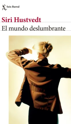 EL MUNDO DESLUMBRANTE