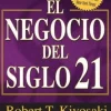 EL NEGOCIO DEL SIGLO 21
