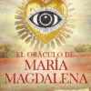 EL ORÁCULO DE MARÍA MAGDALENA