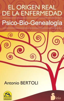 EL ORIGEN REAL DE LA ENFERMEDAD