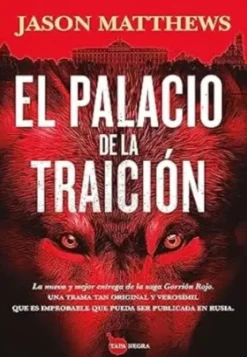 EL PALACIO DE LA TRAICIÓN