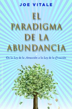 EL PARADIGMA DE LA ABUNDANCIA