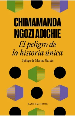 EL PELIGRO DE LA HISTORIA UNICA