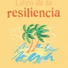 EL PEQUEÑO LIBRO DE LA RESILIENCIA