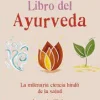 EL PEQUEÑO LIBRO DEL AYURVEDA