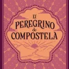 EL PEREGRINO DE COMPOSTELA