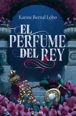 EL PERFUME DEL REY