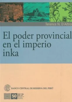 EL PODER PROVINCIAL EN EL IMPERIO INKA