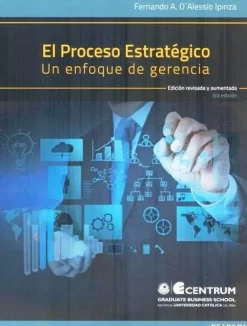 EL PROCESO ESTRATEGICO. UN ENFOQUE DE GERENCIA 3ED.