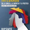 El psicópata integrado en la familia, la empresa y la política