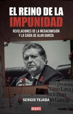 EL REINO DE LA IMPUNIDAD.