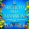 EL SECRETO DE LA MANSION DE YEW TREE