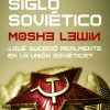 EL SIGLO SOVIÉTICO