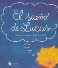 EL SUEÑO DE LUCAS
