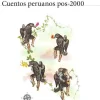 EL TIEMPO ES NUESTRO. CUENTOS PERUANOS POST 2000
