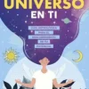 EL UNIVERSO EN TI