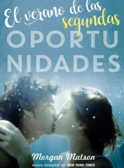 EL VERANO DE LAS SEGUNDAS OPORTUNIDADES