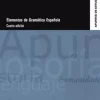 ELEMENTOS DE GRAMATICA ESPAÑOLA 4ED.