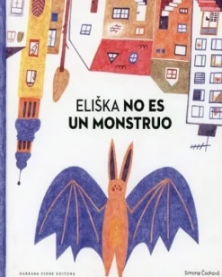 ELISKA NO ES UN MONSTRUO