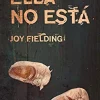 ELLA NO ESTÁ