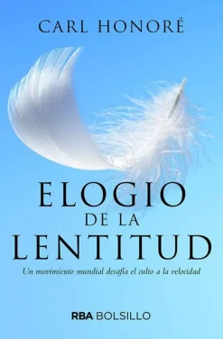 ELOGIO A LA LENTITUD