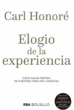 ELOGIO DE LA EXPERIENCIA