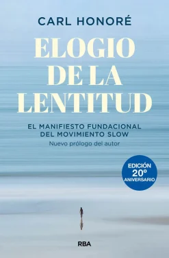ELOGIO DE LA LENTITUD