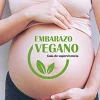 EMBARAZO VEGANO. GUIA DE SUPERVIVENCIA