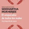EMPERADOR DE TODOS LOS MALES, EL