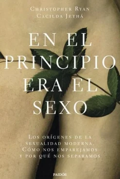 EN EL PRINCIPIO ERA EL SEXO