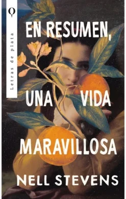 EN RESUMEN, UNA VIDA MARAVILLOSA