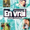EN VRAI - NIVEAU B1