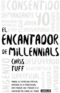 ENCANTADOR DE MILLENNIALS, EL