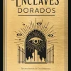 ENCLAVES DORADOS, LOS