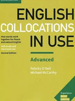 ENGLISH COLLOCATIONS IN USE 2ED. ADVANCED W / ANSWERS