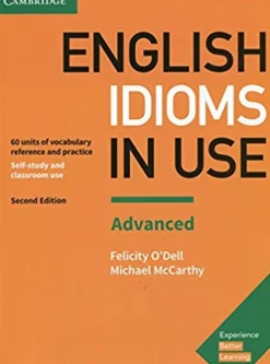 ENGLISH IDIOMS IN USE 2ED. ADVANCED W / ANSWERS