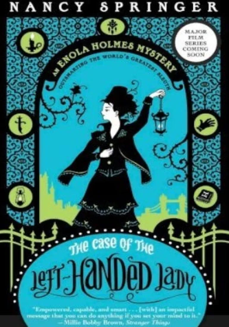 ENOLA HOLMES: THE CASE OF THE LEFTHANDED LADY