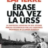 ERASE UNA VEZ LA URSS